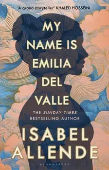 My Name is Emilia del Valle, Paperback/Isabel Allende