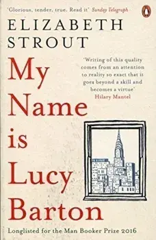 My Name is Lucy Barton/Elizabeth Strout