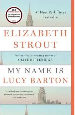 My Name Is Lucy Barton - Elizabeth Strout