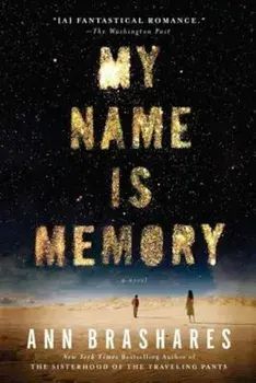 My Name Is Memory, Paperback/Ann Brashares