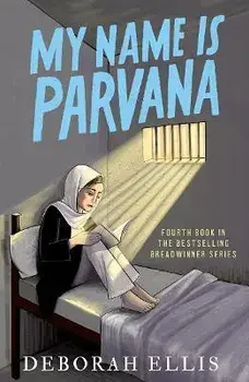 My Name is Parvana. 1, Paperback/Deborah Ellis
