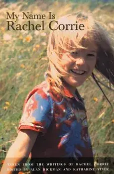 My Name Is Rachel Corrie, Paperback/Rachel Corrie