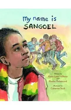 My Name Is Sangoel - Karen Williams