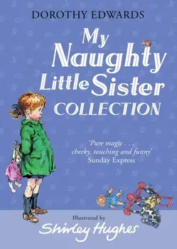 My Naughty Little Sister Collection, Paperback/Dorothy Edwards