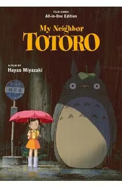 My Neighbor Totoro Film Comic: All-In-One Edition - Hayao Miyazaki