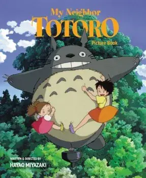 My Neighbor Totoro Picture Book (New Edition): New Edition, Hardcover/Hayao Miyazaki