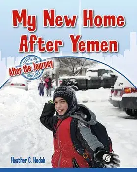 My New Home After Yemen, Paperback/Heather C. Hudak