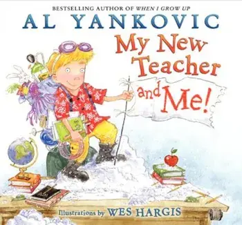 My New Teacher and Me!, Hardcover/Al Yankovic
