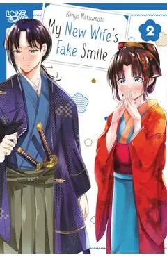 My New Wife's Fake Smile, Volume 2 - Kengo Matsumoto
