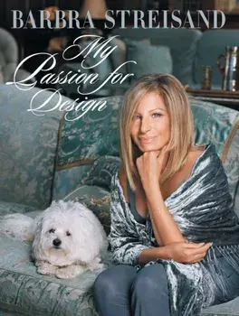 My Passion For Design. Revised ed, Hardback/Barbra Streisand