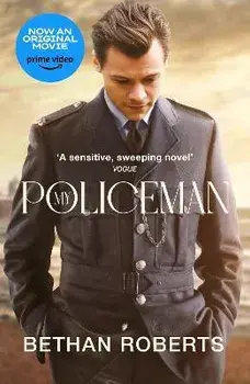 My Policeman. NOW A MAJOR FILM STARRING HARRY STYLES, Paperback/Bethan Roberts