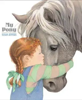 My Pony, Paperback/Susan Jeffers