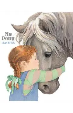My Pony - Susan Jeffers