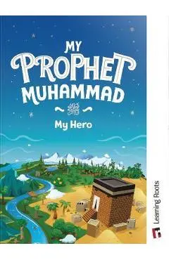 My Prophet Muhammad - Yasmin Mussa