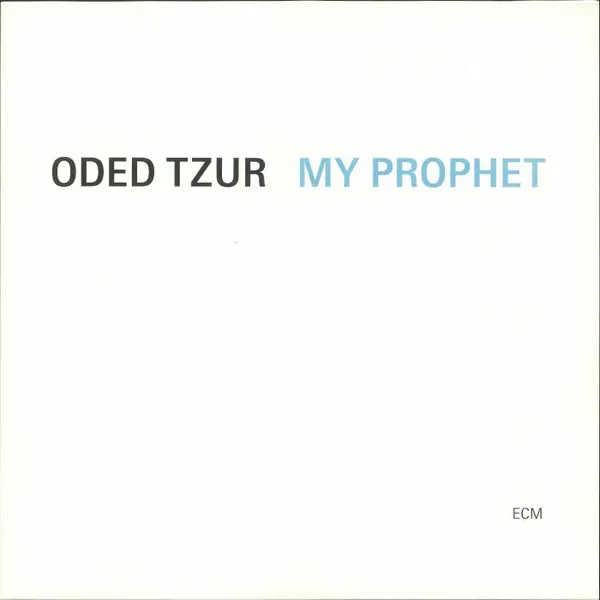 My Prophet - Vinyl | Oded Tzur