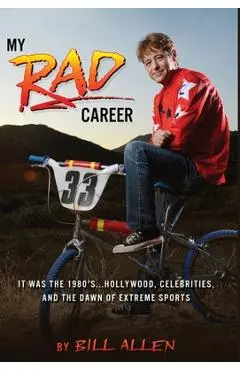 My RAD Career - Bill Allen