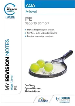My Revision Notes: AQA A-level PE Second Edition, Paperback/Michaela Byrne