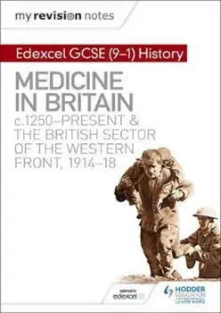 My Revision Notes: Edexcel GCSE (9-1) History: Medicine in B, Paperback/Sam Slater