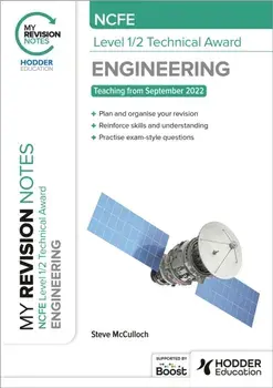 My Revision Notes: NCFE Level 1/2 Technical Award in Engineering, Paperback/Steve McCulloch