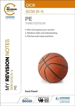 My Revision Notes: OCR GCSE (9-1) PE Third Edition, Paperback/Sarah Powell