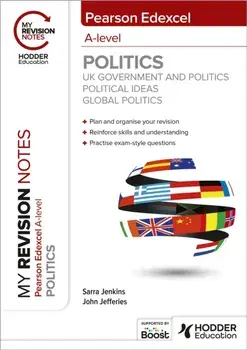 My Revision Notes: Pearson Edexcel A-level Politics: UK Government and Politics, Political Ideas and Global Politics, Paperback/John, MD, MPH, FAAP, FACC Jefferies
