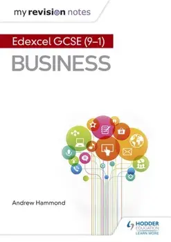 My Revision Notes: Pearson Edexcel GCSE (9-1) Business, Paperback/Andrew Hammond