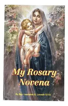 My Rosary Novena, Paperback/Lawrence G. Lovasik