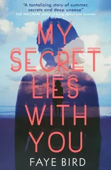 My Secret Lies With You, Paperback/Faye Bird