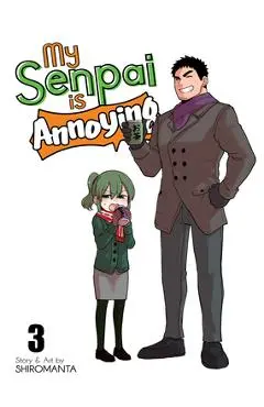 My Senpai Is Annoying Vol. 3 - Shiromanta