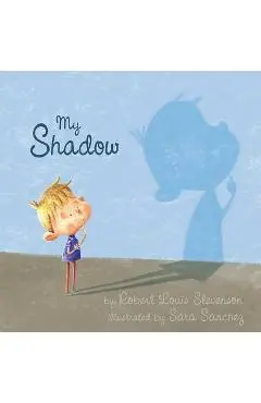 My Shadow - Robert Louis Stevenson