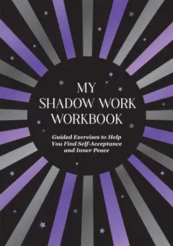 My Shadow Work Workbook. Guided Exercises to Help You Find Self-Acceptance and Inner Peace, Paperback/Summersale Publishers