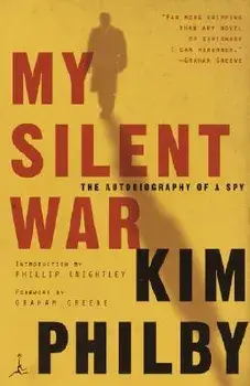 My Silent War: The Autobiography of a Spy, Paperback/Kim Philby