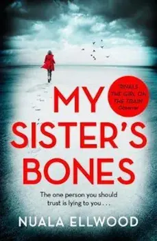 My Sister's Bones, Paperback/Nuala Ellwood