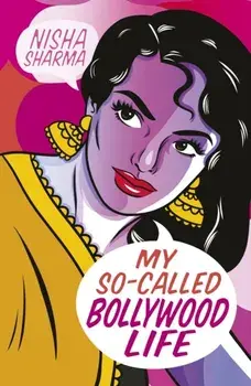 My So-Called Bollywood Life, Paperback/Nisha Sharma
