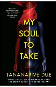 My Soul to Take - Tananarive Due
