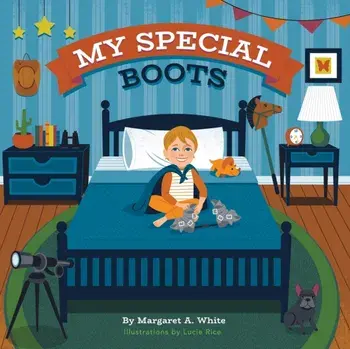 My Special Boots, Paperback/Margaret A. White