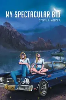My Spectacular Bid, Paperback/Steven Werder