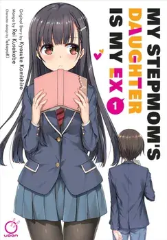 My Stepmom's Daughter is my Ex Volume 1, Paperback/Kyosuke Kamishiro