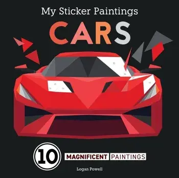 My Sticker Paintings: Cars. 10 Magnificent Paintings, Paperback/Logan Powell