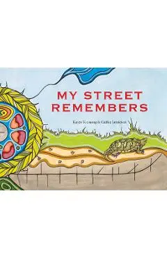 My Street Remembers - Karen Krossing