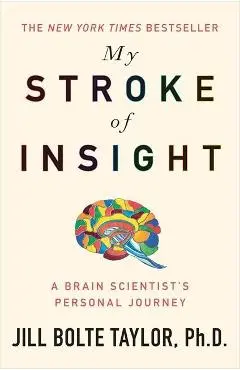 My Stroke of Insight