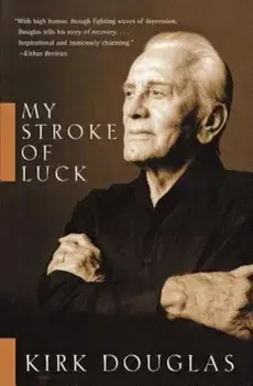 My Stroke of Luck, Paperback/Kirk Douglas