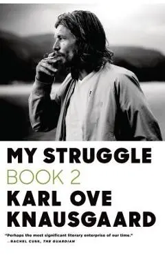 My Struggle, Book 2: A Man in Love - Karl Ove Knausgaard