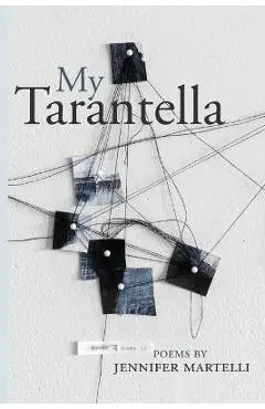 My Tarantella - Jennifer Martelli