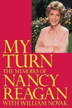 My Turn: The Memoirs of Nancy Reagan, Paperback/Nancy Reagan