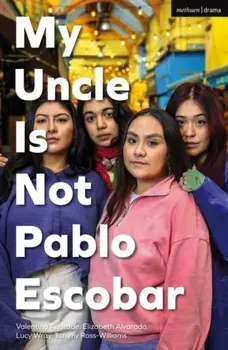 My Uncle Is Not Pablo Escobar, Paperback/Lucy Wray
