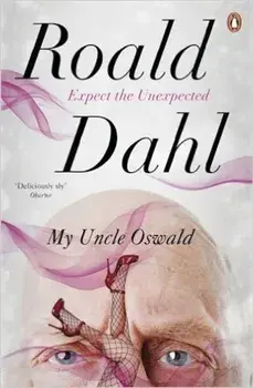 My Uncle Oswald/Roald Dahl