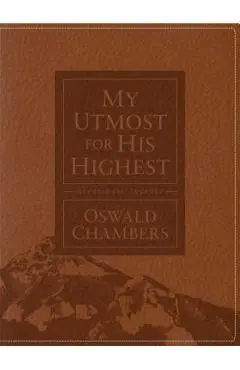 My Utmost for His Highest Devotional Journal - Oswald Chambers