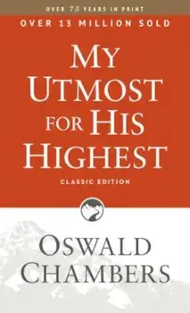 My Utmost for His Highest, Paperback/Oswald Chambers