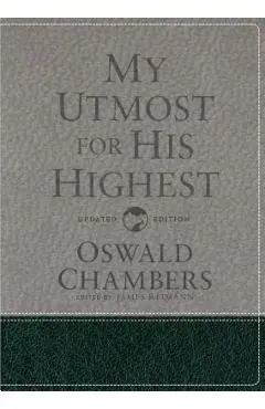 My Utmost for His Highest: Updated Language Gift Edition - Oswald Chambers